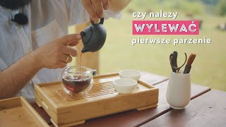 Pierwsze parzenie herbaty  wylać wylewać czy nie  Czajnikowypl [upl. by Pascoe652]