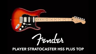 Fender Player Stratocaster HSS Plus Top  Demo [upl. by Gasperoni618]