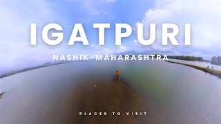 MUST VISIT PLACES AT IGATPURI IN MONSOON SEASON  NASHIK [upl. by Hoye]