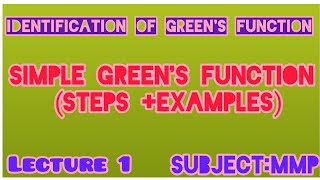 Greens function and the boundary value problem simple greens function MMP  study group with SB [upl. by Lamarre]