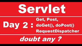 Servlet  day2  Get  Post  doGet  doPost  RequestDispatcher  Examples [upl. by Chemar162]