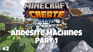 Minecraft Create Above and Beyond quotAutomated Andesite Machines Part 1quot Episode 2 [upl. by Ihculo]