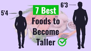 Top 7 Best Foods to Become Taller [upl. by Lennej]