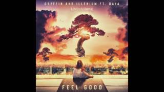 Gryffin amp Illenium feat Daya  Feel Good L3V3LS Remix [upl. by Innavoeg]