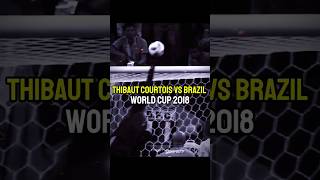 Thibaut Courtois vs Brasil  World Cup 2018 🥶 football shorts [upl. by Derreg256]