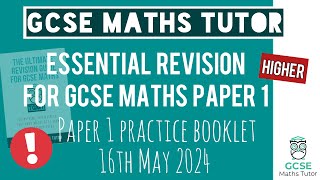 Practice Booklet for Higher GCSE Maths Paper 1 Thursday 16th May 2024  Higher  Edexcel AQA [upl. by Ayna]