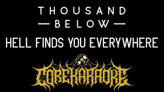 Thousand Below  Hell Finds You Everywhere Karaoke Instrumental [upl. by Etteraj578]