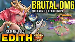 EDITH BEST BUILD 2024  TOP GLOBAL EDITH GAMEPLAY  MOBILE LEGENDS✓ [upl. by Aubrie]