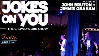 Jokes On You  The Crowd Work Show [upl. by Clementis857]