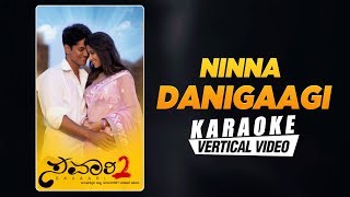 Ninna Danigaagi  Karaoke  Savaari 2  Karan Rao Madurima  Jayanth Kaikini  Manikanth Kadri [upl. by Adena109]