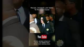 Michael Jacksons LAST Words To Macaulay Culkin Shorts  the detail [upl. by Lavery656]