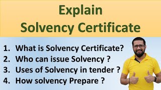 Explain What is solvency certificate who can issue solvency certificate uses of solvency in tender [upl. by Pebrook]