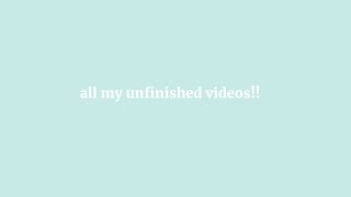 Unfinished videos  Spirited Naomi [upl. by Lyrehs]