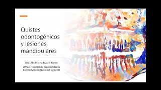 1  2 Quistes odontogénicos y tumores mandibulares  Dra Maciel [upl. by Matazzoni396]