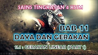 SAINS TINGKATAN 4 KSSM I BAB 11 I 111  GERAKAN LINEAR PART 1 [upl. by Nnahs]