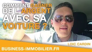 Comment gagner de largent avec sa Voiture [upl. by Filipe402]