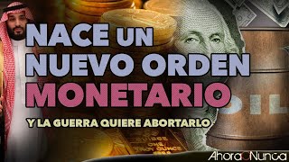 Oro y petróleo  Nace un nuevo orden monetario  Con las guerras quieren abortarlo [upl. by Enytnoel]