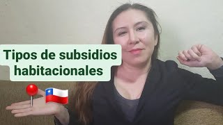 Tipos de subsidios habitacionales en Chile [upl. by Ellehcen252]