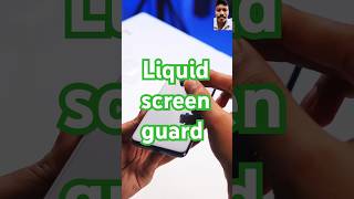 Liquid screen guard 😱 screenguard smartphone screenprotector [upl. by Enegue87]