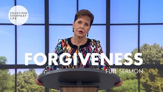 ForgivenessFull Sermon  Joyce Meyer [upl. by Lavinie200]