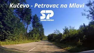 Kučevo  Petrovac na Mlavi  SRPSKI PUTEVI [upl. by Neenej125]