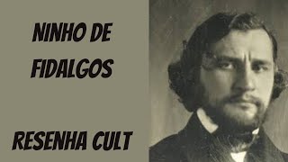 Ninho de fidalgos  Ivan Turguêniev  Resenha literária [upl. by Marleah812]