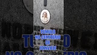 TÚMULO NO CEMITÉRIO DE JOINVILLE SANTA CATARINAshortvideo shorts [upl. by Nosnirb708]