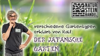 Der JAPANISCHE Garten erklärt von Ralf Dammasch I Ralf´s Gartenwelt [upl. by Hillhouse]