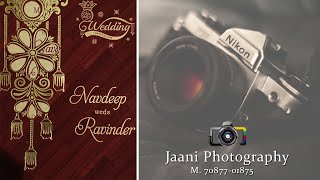 live wedding  Navdeep kaur weds Ravinder singh Jaani Photography M 7087701875 [upl. by Megdal]