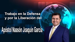 Trabajo que se ha realizado en Defensa del Apóstol Naasón Joaquín García Iglesia La Luz del Mundo [upl. by Agna354]