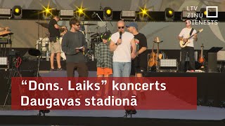 “Dons Laiks” koncerts Daugavas stadionā [upl. by Yenetruoc]