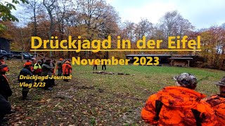 Drückjagd in der Eifel November 2023  DrückjagdJournal  Vlog Folge 0223 [upl. by Nyrahs]