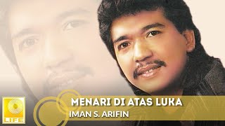 Imam S Arifin  Menari Diatas Luka Official Audio [upl. by Htrahddis]