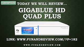 Video Review GigaBlue HD Quad Plus English [upl. by Alston]