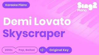 Demi Lovato  Skyscraper Piano Karaoke [upl. by Lindy435]