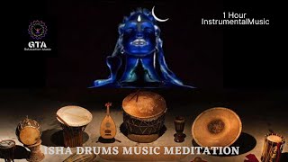 ISHA DRUMS MUSIC MEDITATIONSound of IshaExuberance of the Unmanifest MusicYoga Meditation1hour [upl. by Maryann]