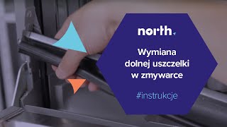 Jak wymienić dolną uszczelkę w zmywarce Części zamienne do naprawy AGD  Northpl [upl. by Aiza]