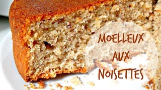 Moelleux aux Noisettes  Ellie Pâtisserie [upl. by Lalittah629]