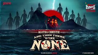 Sunday Suspense  And Then There Were None  Agatha Christie  Mirchi Bangla [upl. by Soisanahta570]