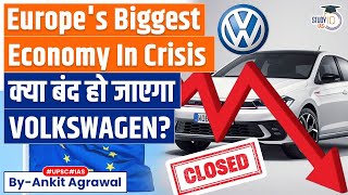 Recession in Germany  Volkswagen Plans to Close at Least 3 Plants  Know all about it [upl. by Delos]