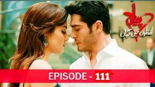 Pyaar Lafzon Mein Kahan Episode 111 [upl. by Adnilem]