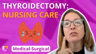 Thyroidectomy Nursing Care  MedicalSurgical  Endocrine  LevelUpRN [upl. by Rheba402]