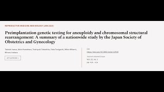 Preimplantation genetic testing for aneuploidy and chromosomal structural rearrangeme  RTCLTV [upl. by Birdella]