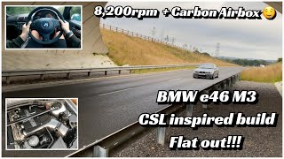 BMW e46 M3 Flat Out  CSL Carbon Airbox  POV  Drive By  Exhaust  Intake Roar [upl. by Snyder702]