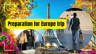 Europe trip Prep  Travel vlog  DEE’s lifestyle  France  switzerland 🇨🇭  netherland [upl. by Fortin]