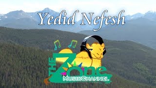 Yedid Nefesh  TheZone Music Channel [upl. by Arondel]