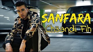 Sanfara  Ch3andi Fih  شعندي فيه Clip Officiel [upl. by Honeyman787]