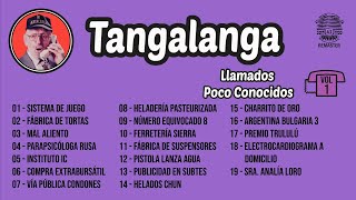 Tangalanga  Llamados Poco Conocidos Vol 1 [upl. by Tannenbaum358]