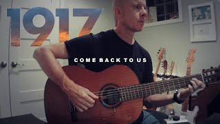 1917 Come Back to Us  fingerstyle guitar  TAB [upl. by Ydniahs]