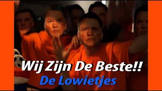 Wij Zijn De Beste  De Lowietjes OranjeHIT [upl. by Dinsmore]